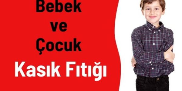 Bebek ve &Ccedil;ocuk Kasık Fıtığı