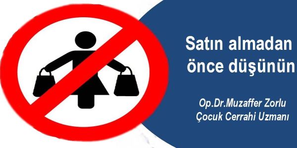 Satın almadan &ouml;nce d&uuml;ş&uuml;n&uuml;n